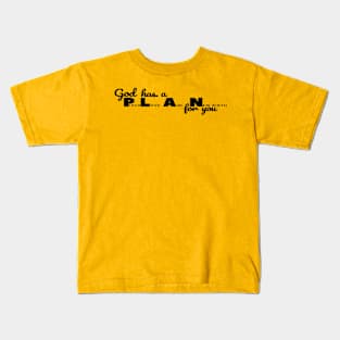 Christian Slogan Gog Has A Plan For You Kids T-Shirt